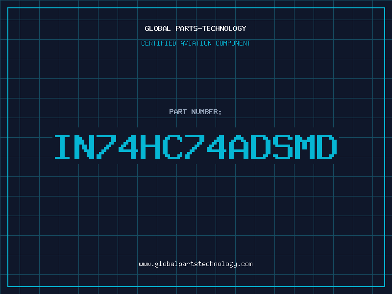 Aviation Part IN74HC74ADSMD