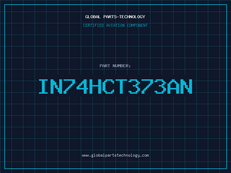 Aviation Part IN74HCT373AN