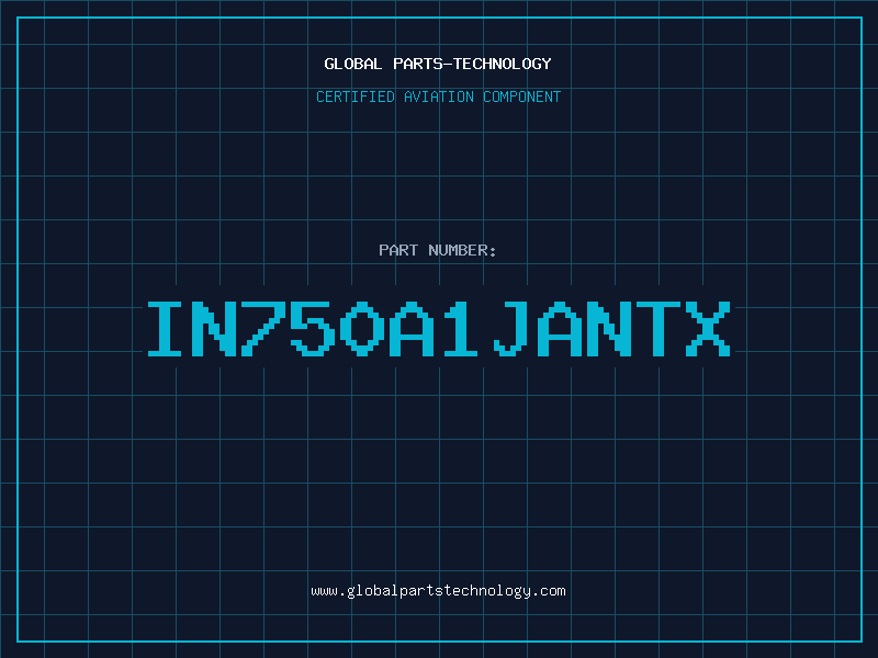 Aviation Part IN750A1JANTX