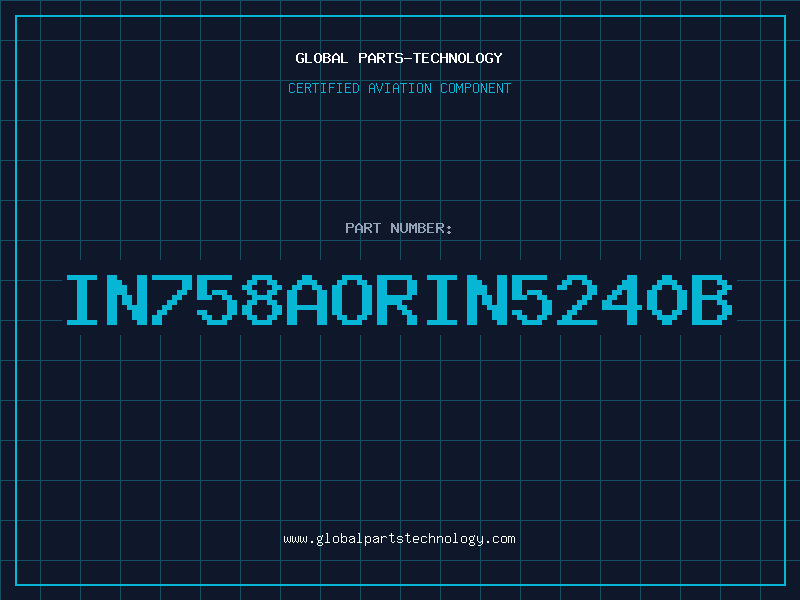 Aviation Part IN758AORIN5240B