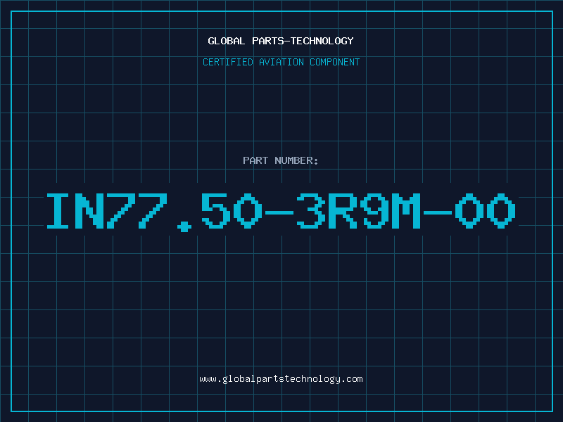 Aviation Part IN77.50-3R9M-00