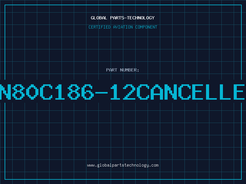 Aviation Part IN80C186-12CANCELLED