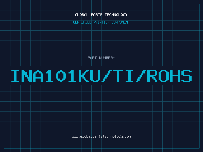 Aviation Part INA101KU/TI/ROHS