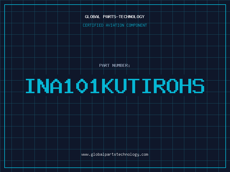 Aviation Part INA101KUTIROHS
