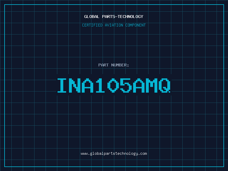 Aviation Part INA105AMQ