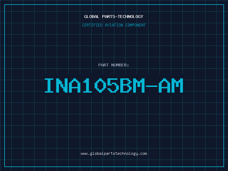 Aviation Part INA105BM-AM