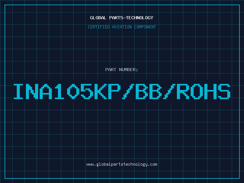 Aviation Part INA105KP/BB/ROHS