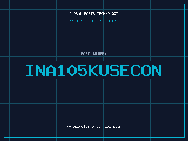 Aviation Part INA105KUSECON