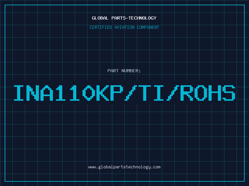 Aviation Part INA110KP/TI/ROHS