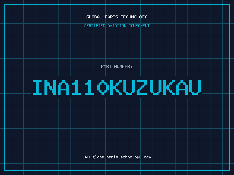 Aviation Part INA110KUZUKAU