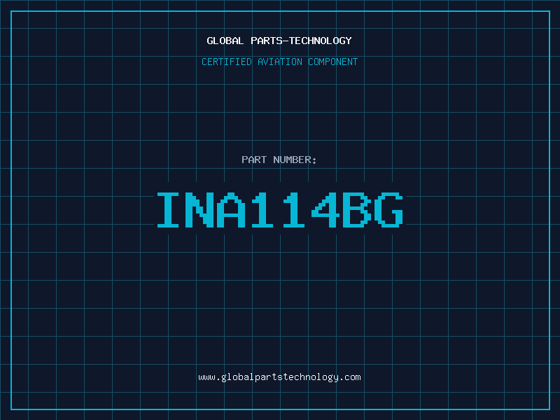 Aviation Part INA114BG