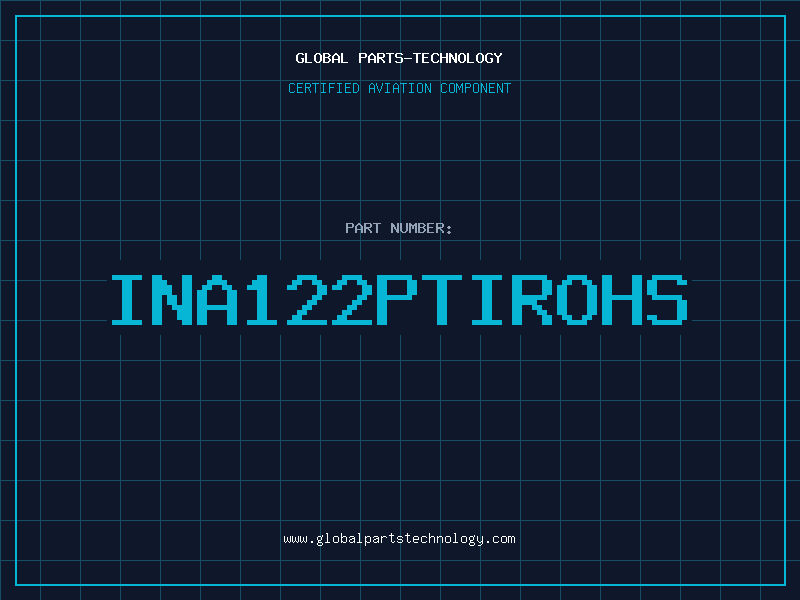 Aviation Part INA122PTIROHS