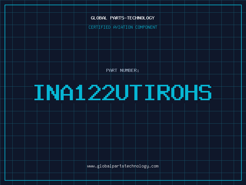 Aviation Part INA122UTIROHS