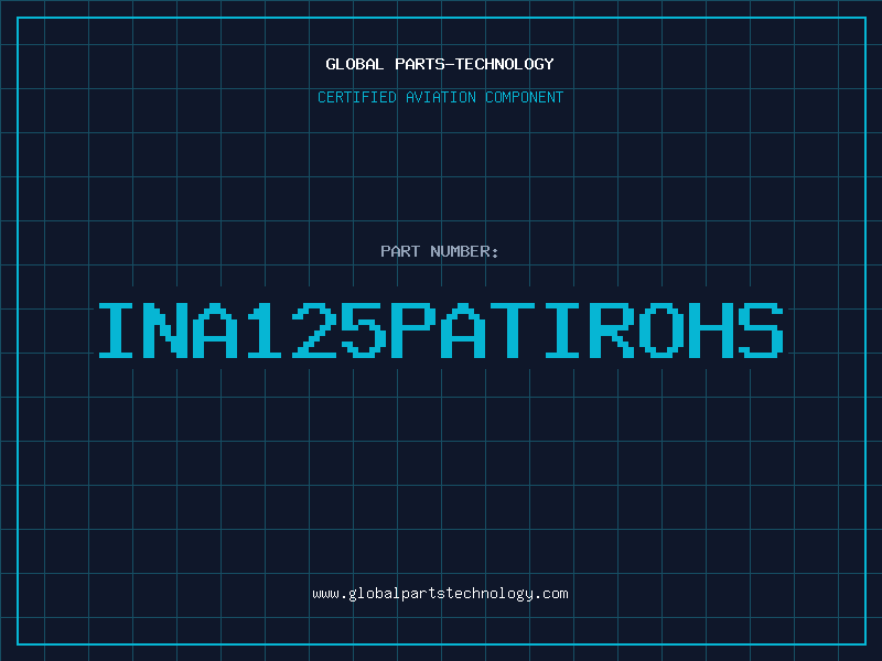 Aviation Part INA125PATIROHS
