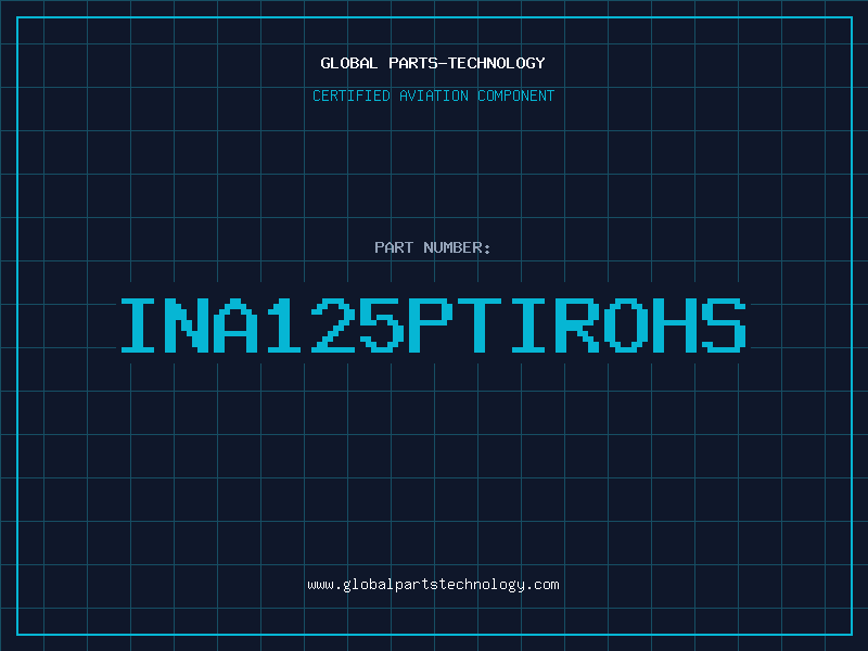 Aviation Part INA125PTIROHS
