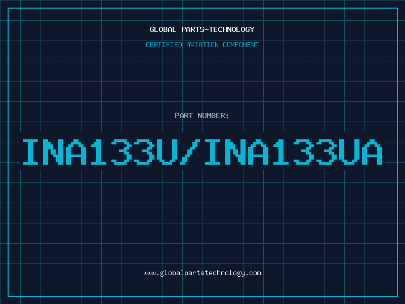 Aviation Part INA133U/INA133UA