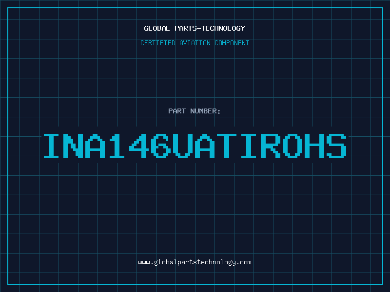 Aviation Part INA146UATIROHS