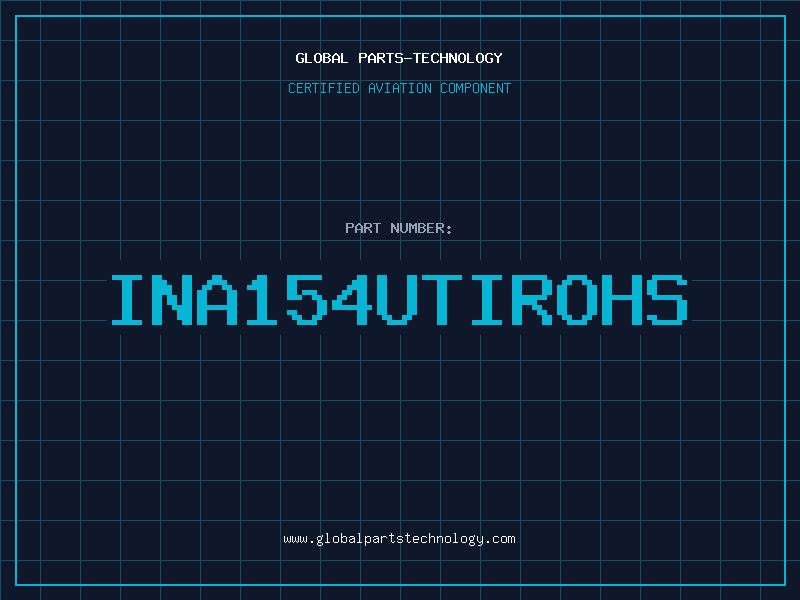 Aviation Part INA154UTIROHS