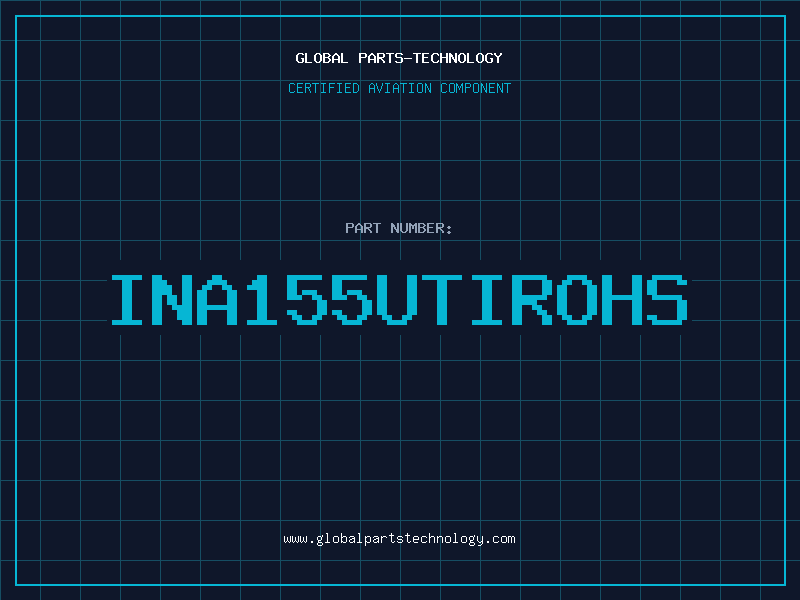 Aviation Part INA155UTIROHS