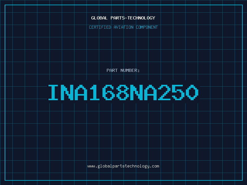 Aviation Part INA168NA250