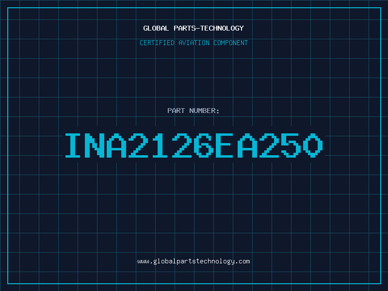 Aviation Part INA2126EA250