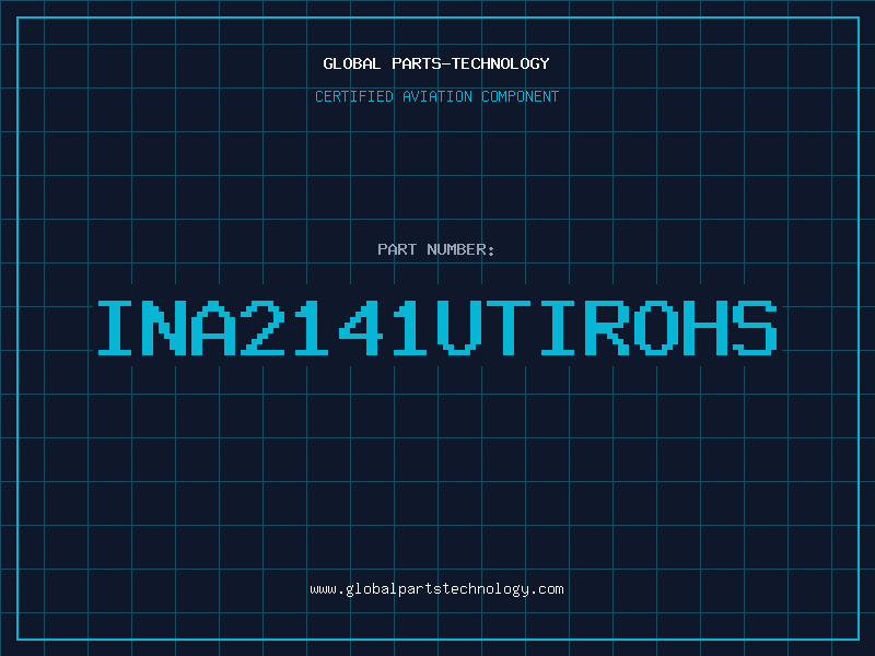 Aviation Part INA2141UTIROHS