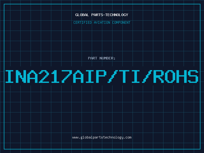 Aviation Part INA217AIP/TI/ROHS