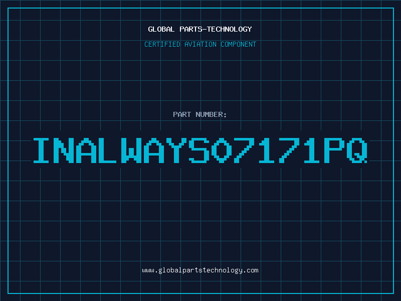 Aviation Part INALWAYS:07171PQ