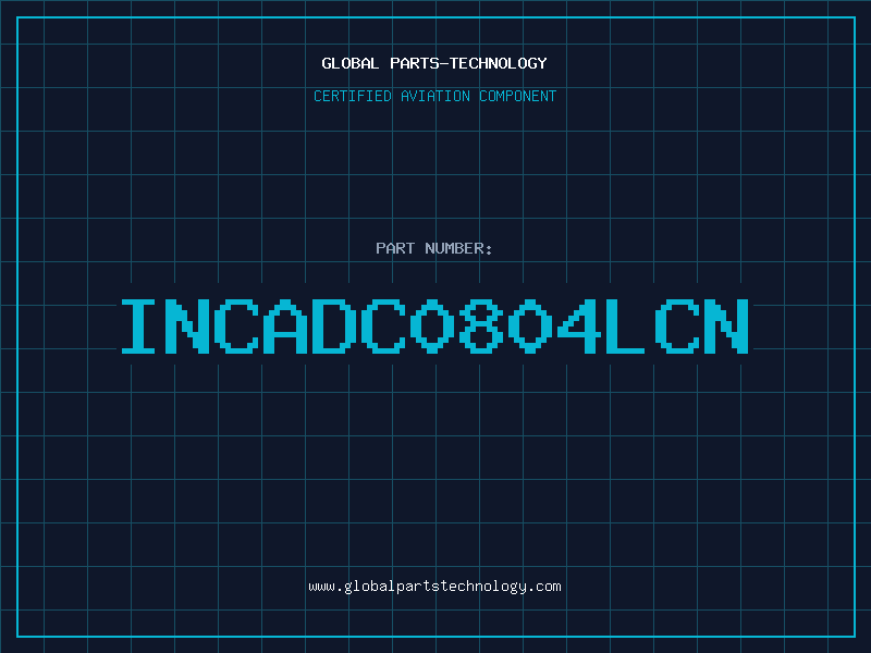 Aviation Part INCADC0804LCN