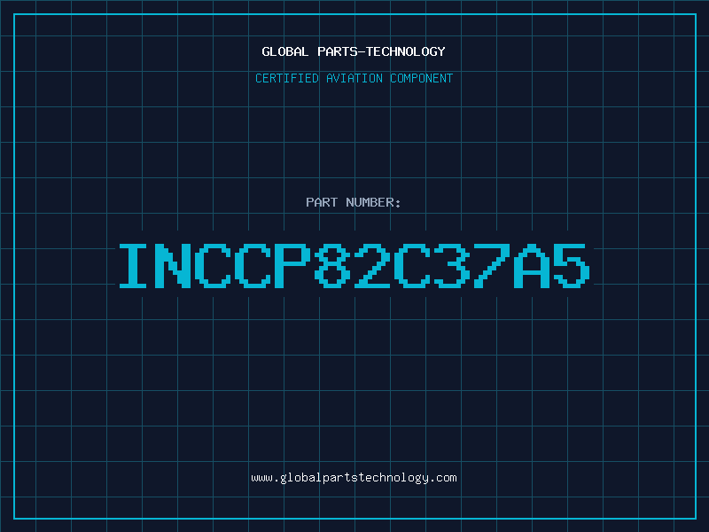 Aviation Part INCCP82C37A5