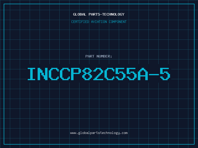 Aviation Part INCCP82C55A-5
