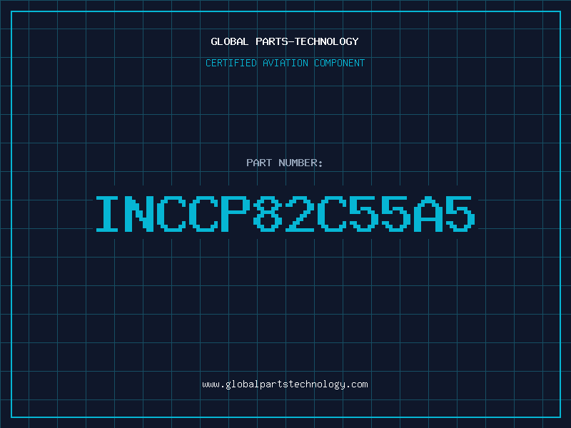 Aviation Part INCCP82C55A5