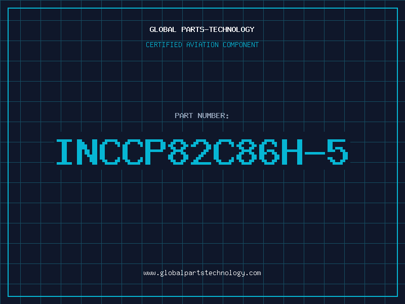 Aviation Part INCCP82C86H-5