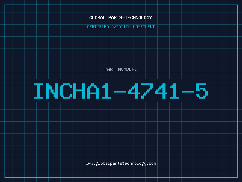 Aviation Part INCHA1-4741-5