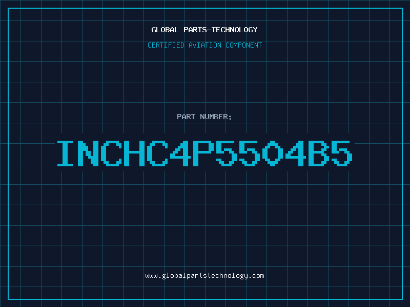 Aviation Part INCHC4P5504B5