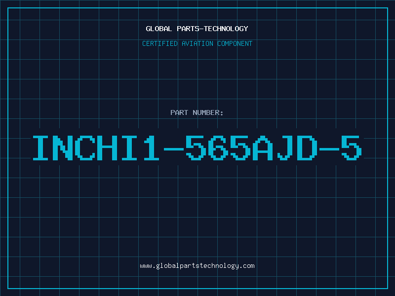 Aviation Part INCHI1-565AJD-5