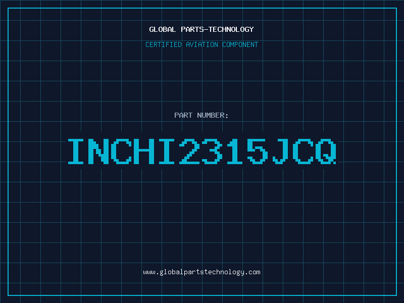 Aviation Part INCHI2315JCQ