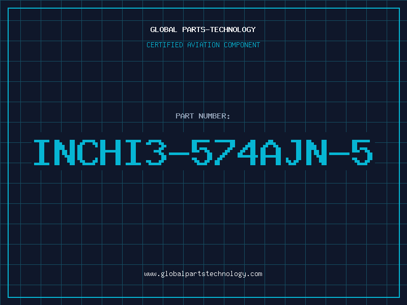 Aviation Part INCHI3-574AJN-5