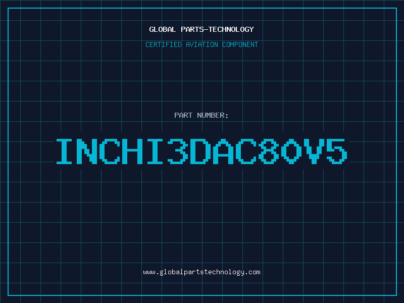 Aviation Part INCHI3DAC80V5