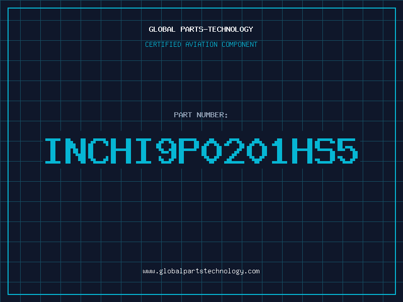 Aviation Part INCHI9P0201HS5