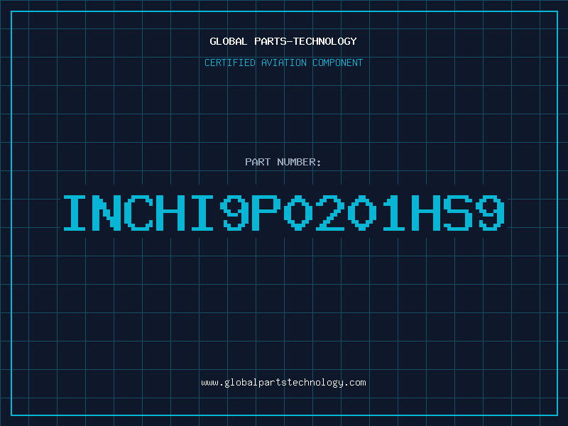 Aviation Part INCHI9P0201HS9