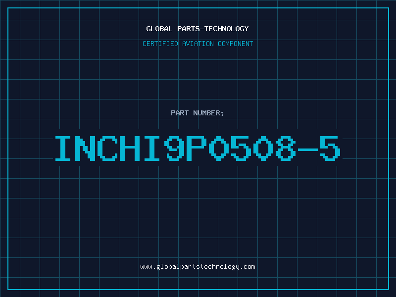 Aviation Part INCHI9P0508-5