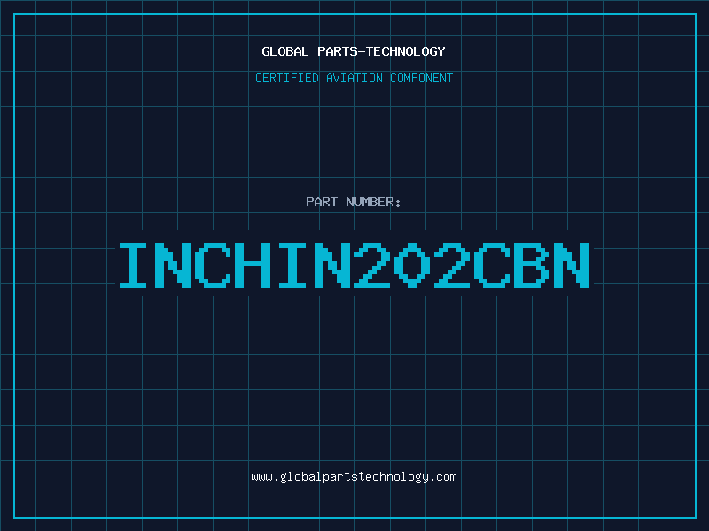 Aviation Part INCHIN202CBN