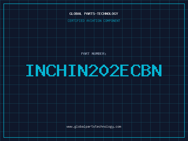 Aviation Part INCHIN202ECBN