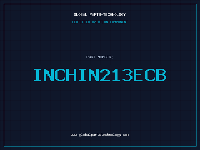 Aviation Part INCHIN213ECB