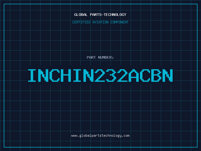 Aviation Part INCHIN232ACBN