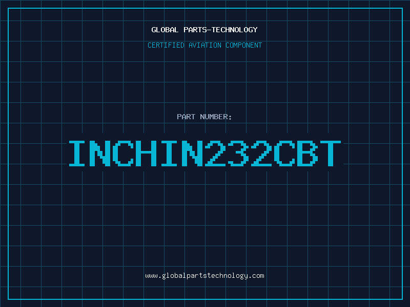 Aviation Part INCHIN232CBT