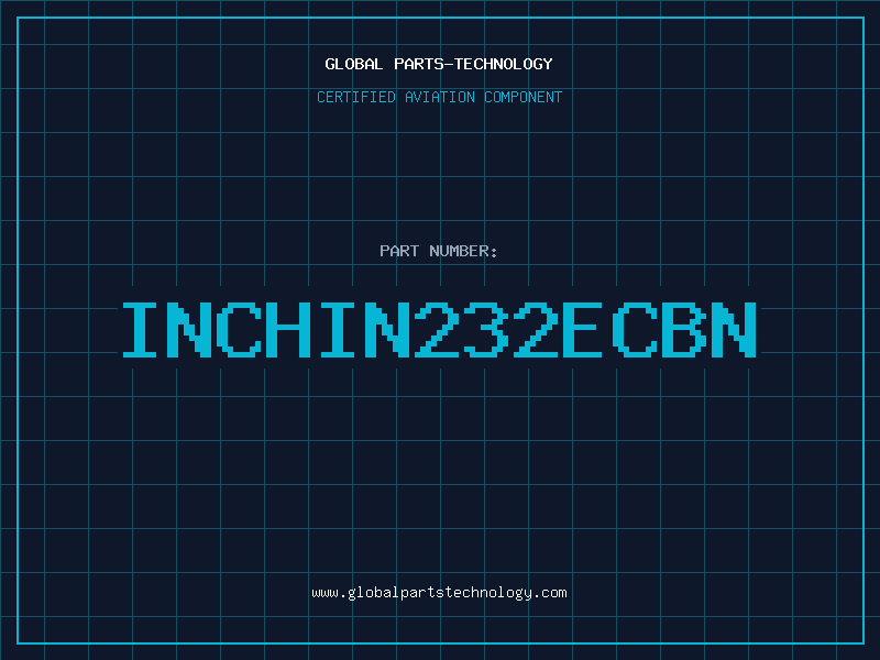 Aviation Part INCHIN232ECBN