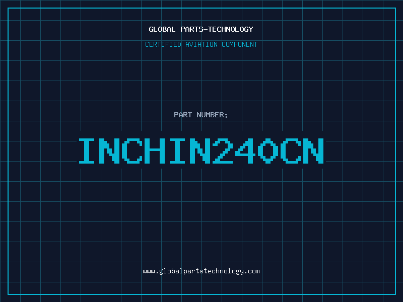 Aviation Part INCHIN240CN