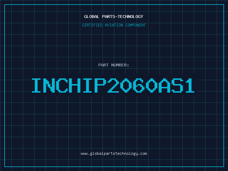 Aviation Part INCHIP2060AS1